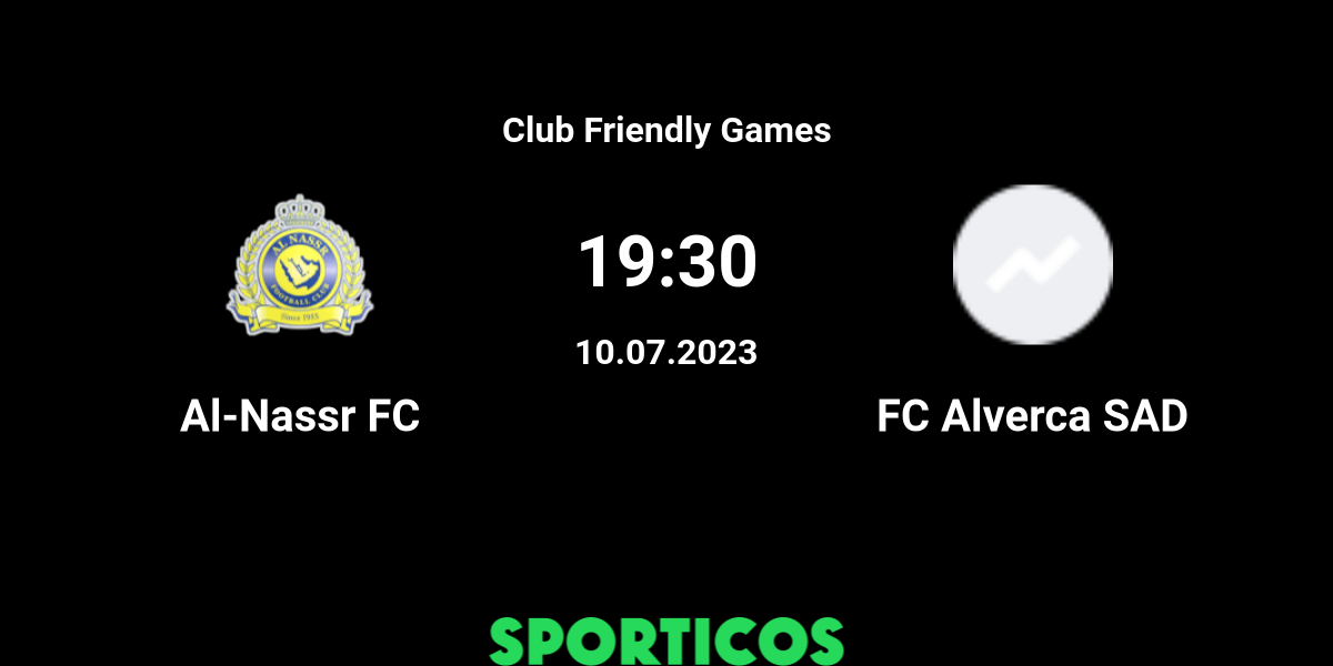 fc alverca vs al nassr stats